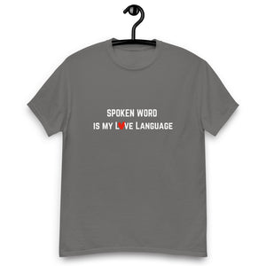 "Spoken Word Is My L❤️ve Language" T-shirt.