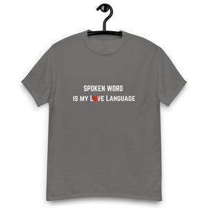 "Spoken Word Is My L❤️ve Language" T-shirt.