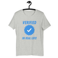 Load image into Gallery viewer, Verified In Real Life Tee