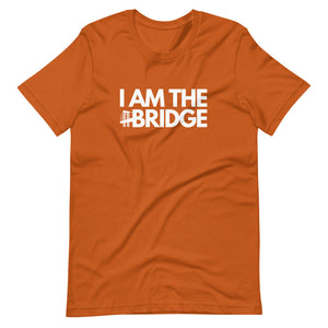 "I Am The Bridge" Tee