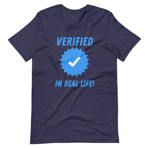 ☑️ Verified In Real Life Tee