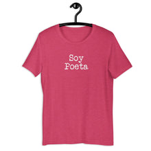Load image into Gallery viewer, Soy Poeta [I Am A Poet]Tee